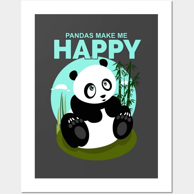 Pandas Make Me Happy Wall Art by adamzworld
